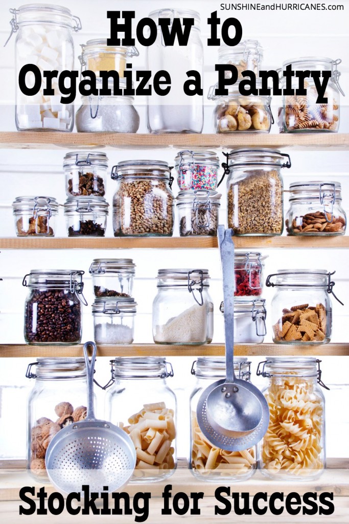 How To Organize A Pantry Stocking For Mealtime Success