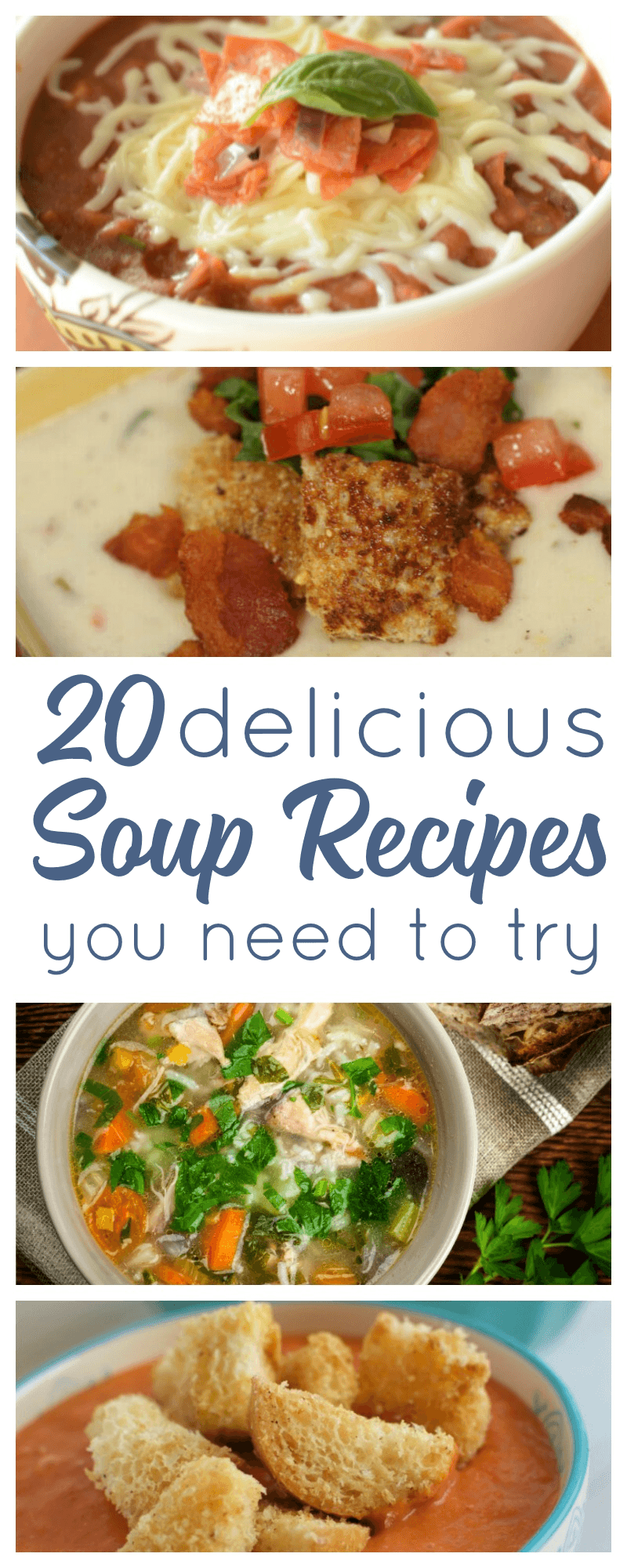 20 Soup Recipes Guaranteed to Soothe Your Family's Soul